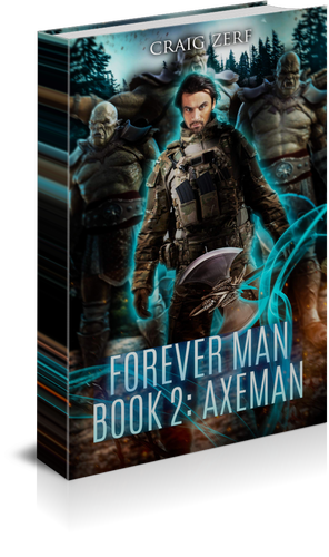 The Forever Man: Book 2: Axeman - a post apocalyptic, urban fantasy (Paperback)