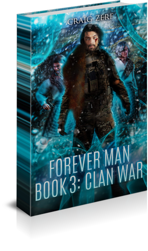 The Forever Man: Book 3: Clan War - a post apocalyptic, urban fantasy (Paperback)