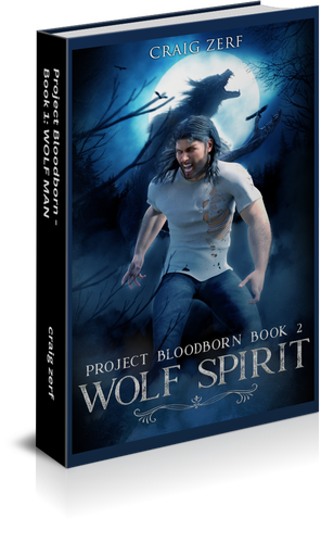 Project Bloodborn - Book 2: WOLF SPIRIT: A werewolves & shifters novel (Paperback)