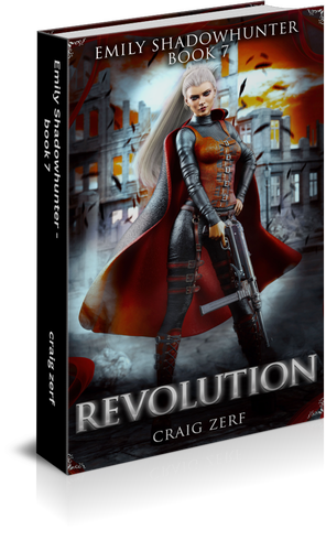 Emily Shadowhunter - Book 7: REVOLUTION - a Vampire, Shapeshifter, Werewolf novel (Paperback)